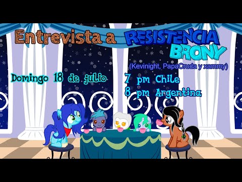 Entrevista a Resistencia Brony