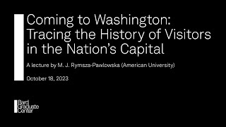 Coming to Washington: Tracing the History of Visitors in the