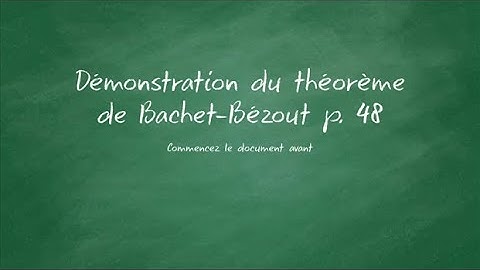 Démonstration du théorème de Bachet-Bézout par l