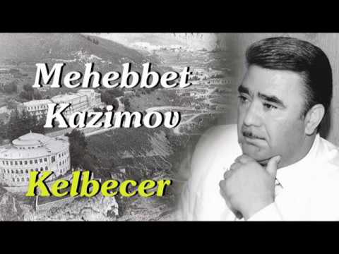 Mehebbet Kazimov Kelbecerim