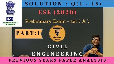 Part 1 II ESE Prelims Paper 2020 Solved II Answer key & Detailed Solution || Civil Engineering II