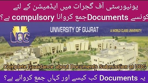 Documents Submission for Admission in UOG | UOG Admission Fall 2021 |