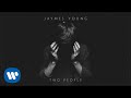 Jaymes young  two people official audio