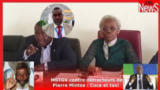 Mstgv Contre Les Détracteurs De Pierre Mintsa Coca Et Taxi