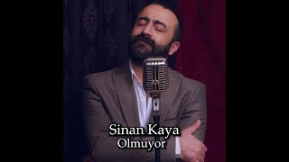 Sinan Kaya - Olmuyor (©2022 Akademi Müzik Prodüksiyon)