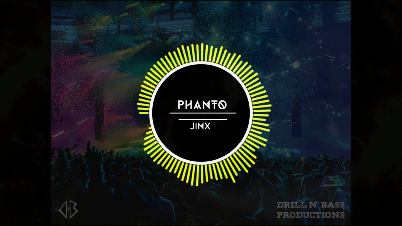 Phanto - JinX || The Beginning EP - Drill N' Bass Productions || Innovision 2018