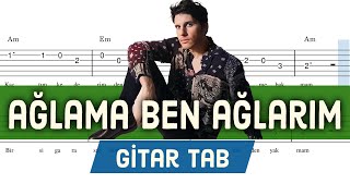 Can Ozan - Ağlama Ben Ağlarım - Gitar Tab Resimi