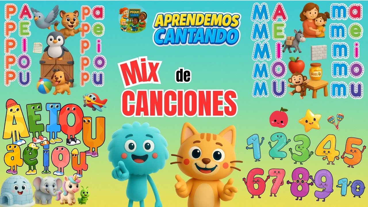 Aprendemos Cantando 🎶 | Mix de canciones infantiles educativas (Vocales, Sílabas y Números)