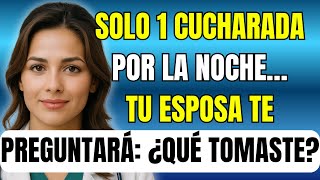 URÓLOGO: 1 CUCHARADA ANTES DE DORMIR para ACTIVAR la CIRCULACIÓN TODA la NOCHE