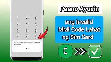 Paano Ayusin ang Problema sa Koneksyon O Di-wastong MMI Code | Paano Ayusin ang Di-wastong MMI Code
