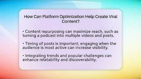 How Can Platform Optimization Help Create Viral Content? - Everyday-Networking