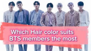 Which hair color looks best on each BTS member #bts #bangtantv #bangtasonyeondan #btsarmy