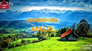 Hiraizerdüş-Malo-Speed Up-Slopes 1.Bölüm