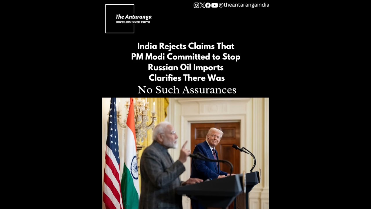 🇮🇳 India Denies Trump’s Claim on Russian Oil Ban | PM Modi Clarifies “No Such Assurances” Given