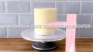 Ganaching a cake using the ProFroster