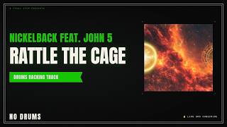 Nickelback feat. John 5 - Rattle the Cage | Drums Backing Track