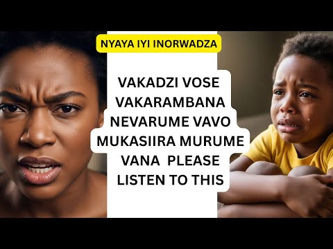 VAKADZI VOSE VAKARAMBANANEVARUME VAVOMUKASIIRA MURUMEVANA PLEASE LISTEN TO THIS