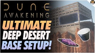 Dune Awakening Ultimate Deep Desert Base Build for Solo player! ~MY FULL DD FOB BASE SETUP~