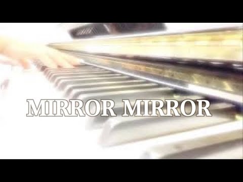 平井大 // MIRROR MIRROR ～Piano Cover～【ピアノ】