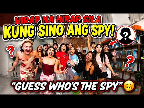 HIRAP NA HIRAP SILA KUNG SINO ANG SPY! "GUESS WHO’S THE SPY"🤭