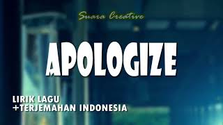 Apologize - OneRepublic (Lirik Terjemahan Indonesia)