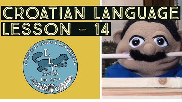 Croatian Language Lesson - LLC   L14 - Croatian Pronouns