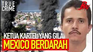 Download Lagu EL MENCHO. KETUA KARTEL DIBUUNUH, SATU MEXICO MERANA!!! MP3