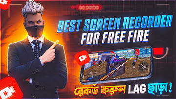 যারা Free Fire ল্যাগ প্রবলেম ছাড়া রেকর্ড করতে চাও | Best Screen Recording App Without Lag Free Fire