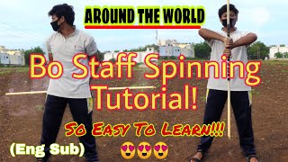 Around The World - Bo staff Spinning tutorial.