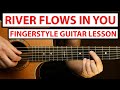 Download Lagu Yiruma - River Flows In You | Fingerstyle Guitar Lesson (Tutorial) How to Play Fingerstyle