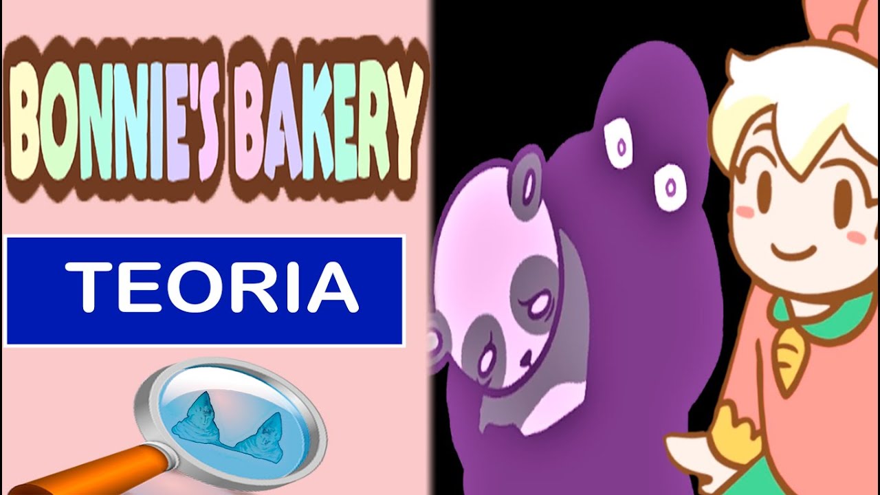 BONNIE'BAKERY ¿Cuál es la historia? Teoría