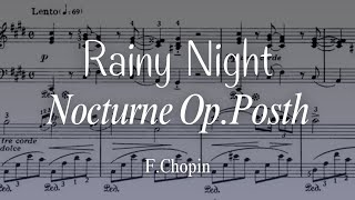 Rainy Night - Chopin Nocturne in C# Minor, Op.posth(with Sheet Music) screenshot 2