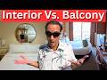 Interior vs Balcony— Which Cruise Cabin is Best for YOU?