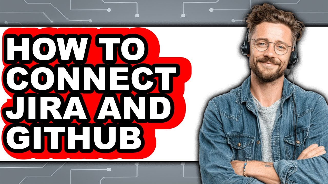 How to Connect Jira and Github (easy Method) - YouTube