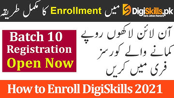 Digiskills Training Program 2021 Registration Open | How to Enroll Digiskills  Batch 10 |