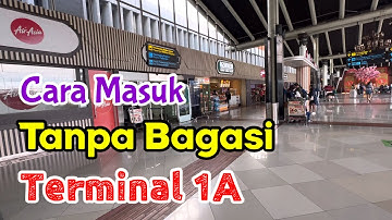 Masuk Terminal 1A Tanpa Ribet! Gunakan Pintu Khusus Ini