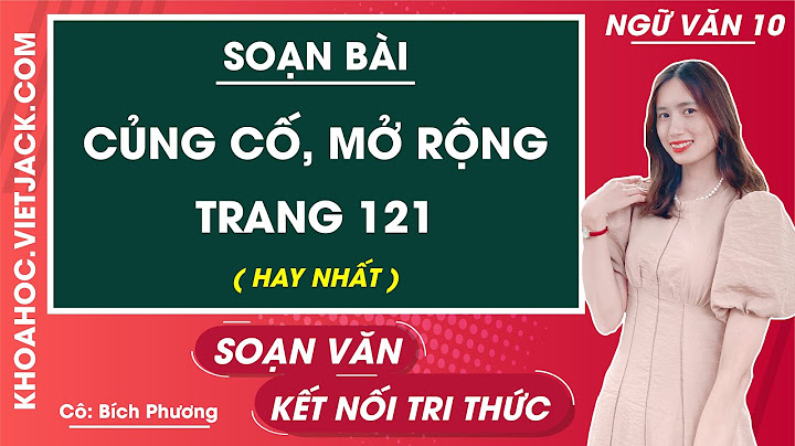 Baì lụyện tâp sgk văn 11 trang 121 năm 2024