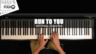 ♪ Run To You - Whitney Houston /Piano Cover