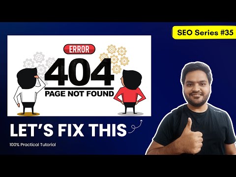 Fix 404 Page Not Found Error | What is 404 Error in SEO | Fix 404 Error In Google Search Console #35