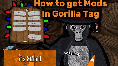 How to get Mods in Gorilla Tag - Bark & IIstupid Tutorial
