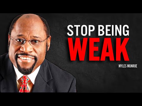 STOP BEING WEAK