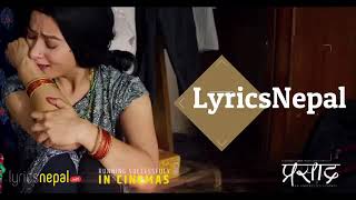 Barai Kayari Bachaulaa Lyrics🎶 Prasad Nepali Movie Song Bikram Baral Bipin Karki, Namrat