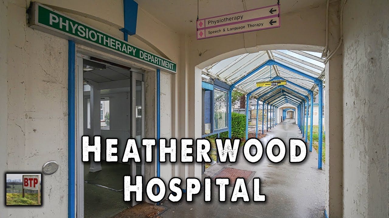 Heatherwood Hospital The Final Days YouTube