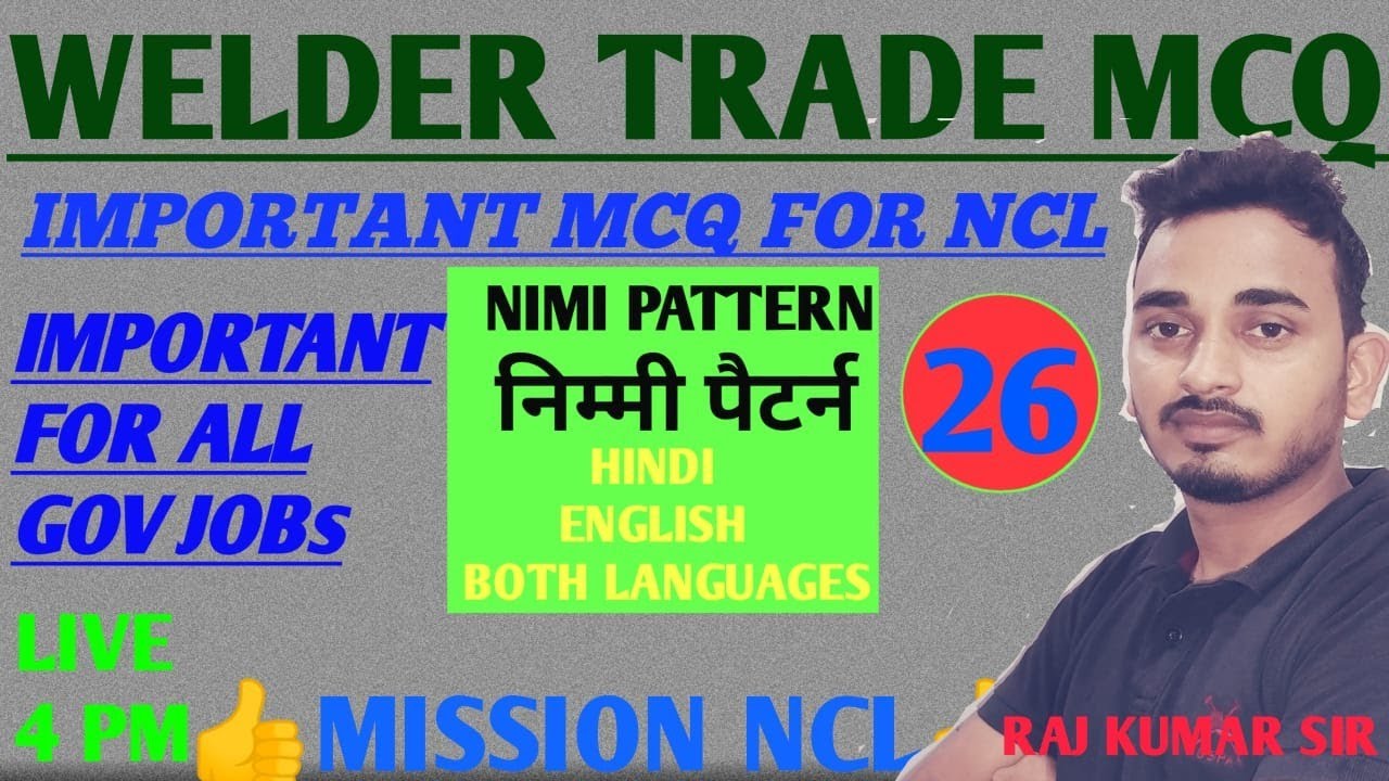 welding trade mcq|| mission NCL|| important mcq for NCL|| onlineclassesbypriya