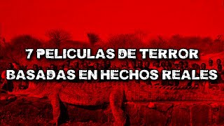 7 Peliculas De Terror Basadas En Hechos Reales - N-Igmas