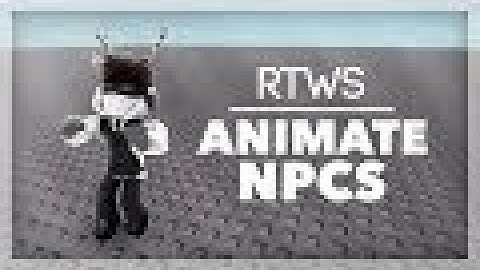 How to Animate NPCs for Your Games | RTWS (Sheasu/SheaNorse Reupload)