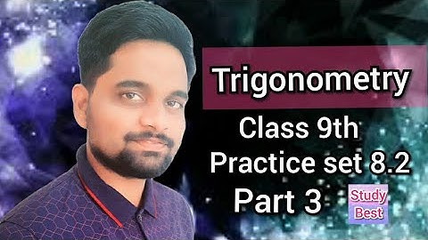 Trigonometry | Class 9 | Practice Set 8.2  Part 3 | Maharashtra Board