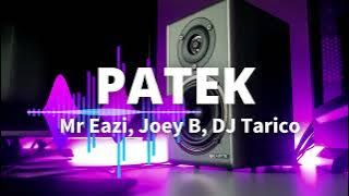 Mr Eazi, Joey B, DJ Tarico -  Patek (Lyrics) | Spanish lyrics(sub español) | karaoke