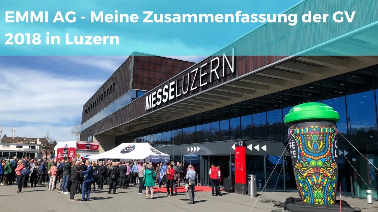 Emmi AG - Generalversammlung 2018 Messe Luzern - meine Zusammenfassung