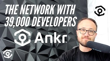 THE WEB3 NETWORK WITH 39,000 DEVELOPERS  // ANKR NETWORK
